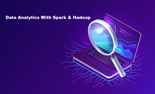 Data Analytics With Spark & Hadoop